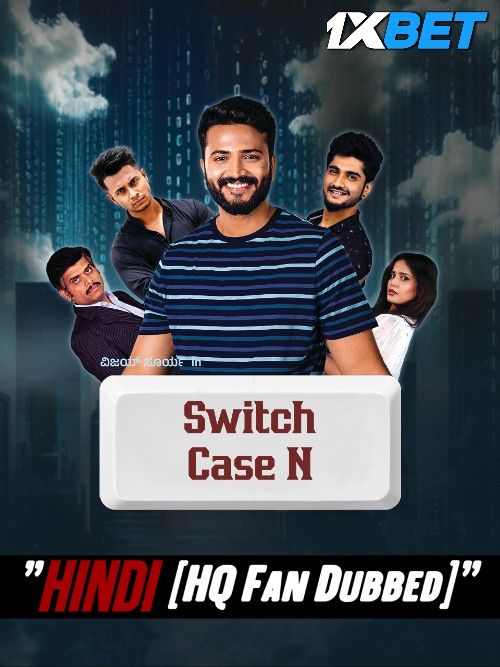 Switch Case N 2024 Hindi [HQ Dubbed] Movie download full movie